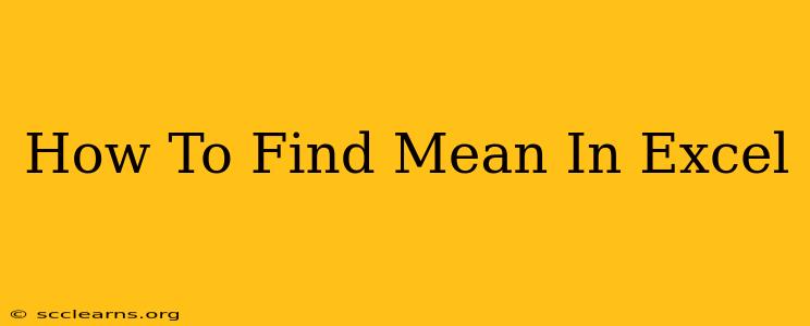 How To Find Mean In Excel