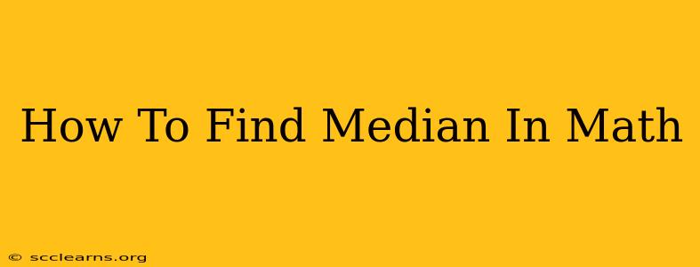 How To Find Median In Math