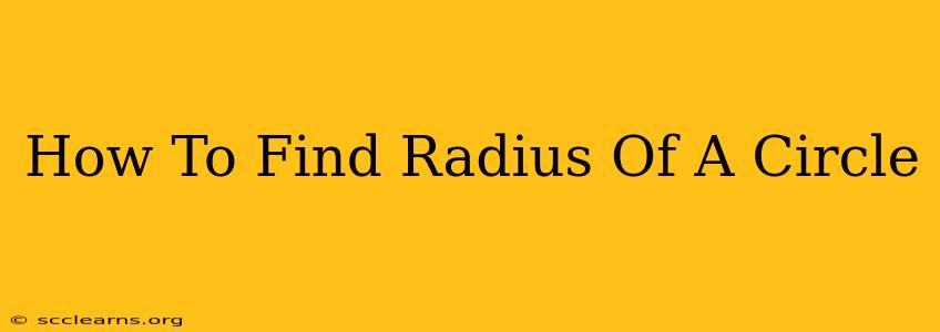 How To Find Radius Of A Circle