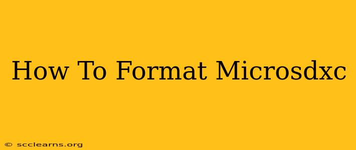 How To Format Microsdxc