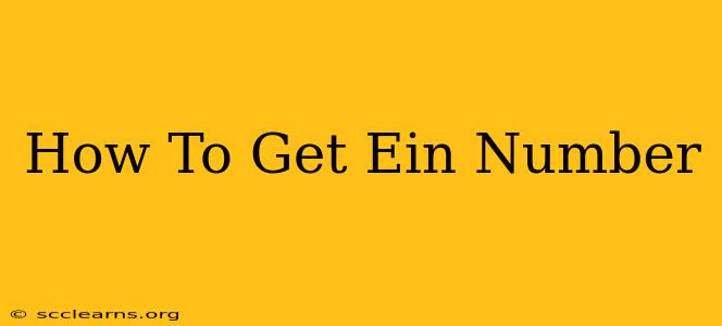 How To Get Ein Number