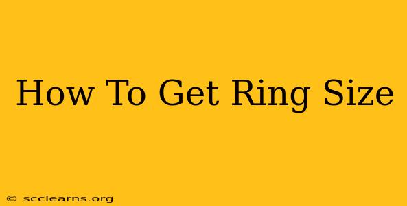 How To Get Ring Size