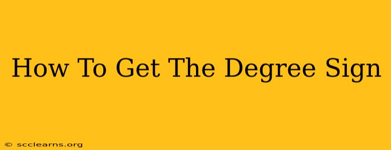 How To Get The Degree Sign