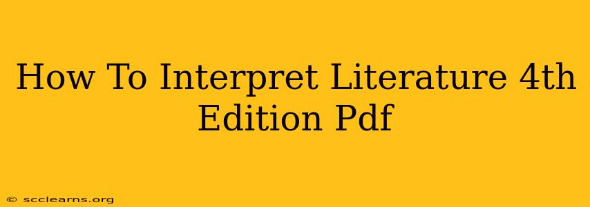 How To Interpret Literature 4th Edition Pdf