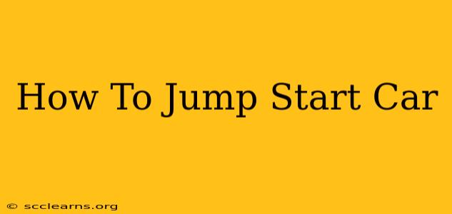 How To Jump Start Car