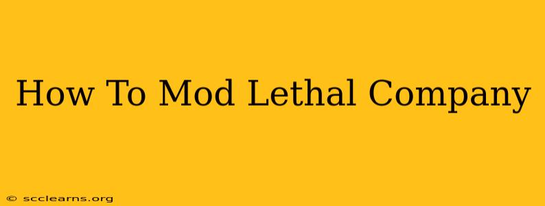 How To Mod Lethal Company