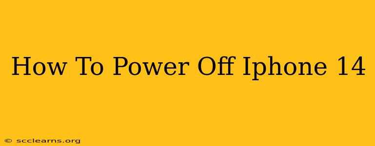 How To Power Off Iphone 14