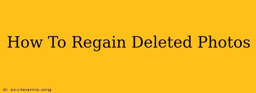 How To Regain Deleted Photos