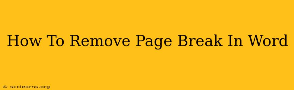 How To Remove Page Break In Word