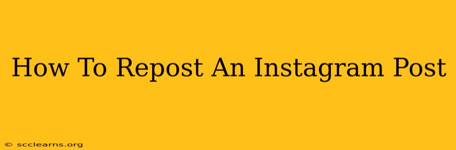 How To Repost An Instagram Post