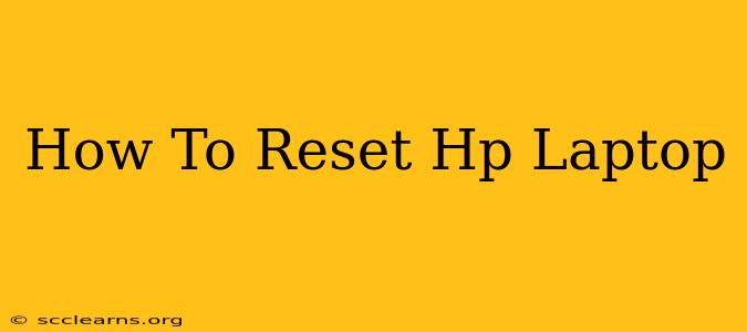 How To Reset Hp Laptop