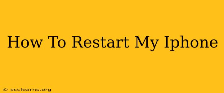 How To Restart My Iphone