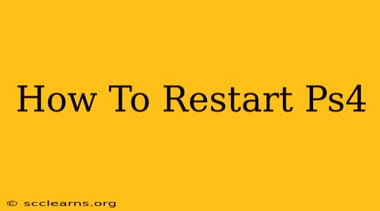 How To Restart Ps4