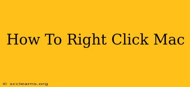 How To Right Click Mac