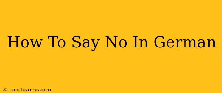 How To Say No In German