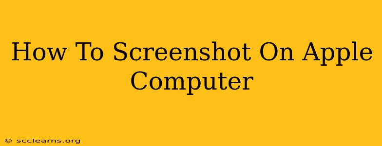 How To Screenshot On Apple Computer