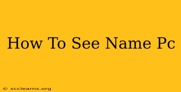 How To See Name Pc