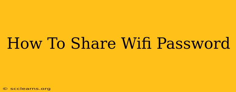 How To Share Wifi Password