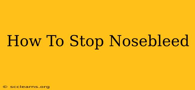 How To Stop Nosebleed