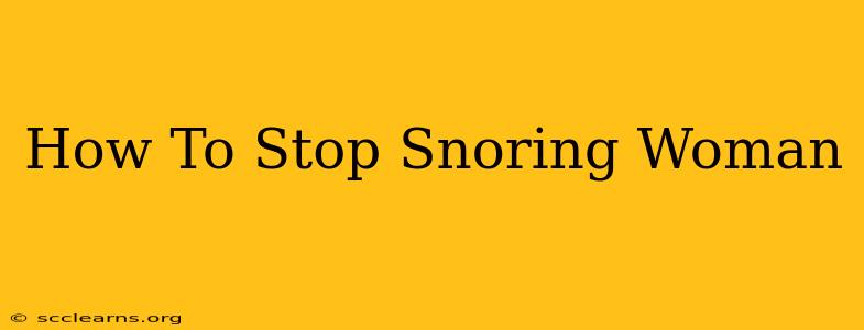 How To Stop Snoring Woman