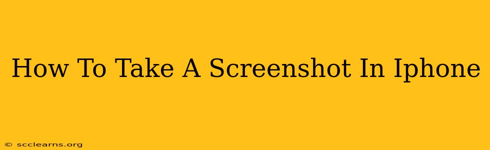 How To Take A Screenshot In Iphone