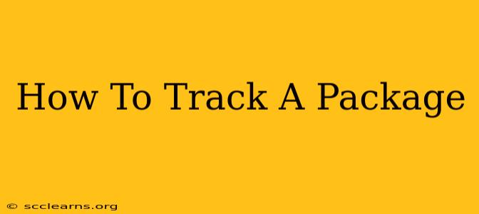 How To Track A Package