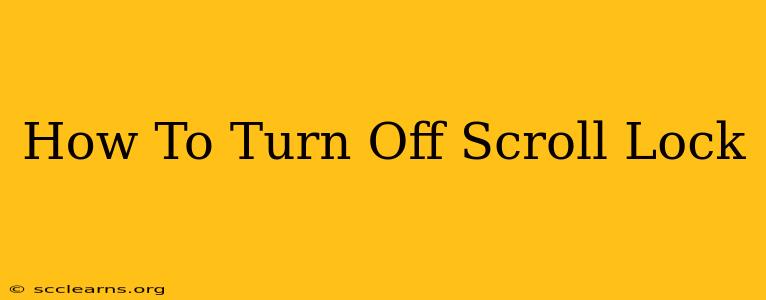 How To Turn Off Scroll Lock