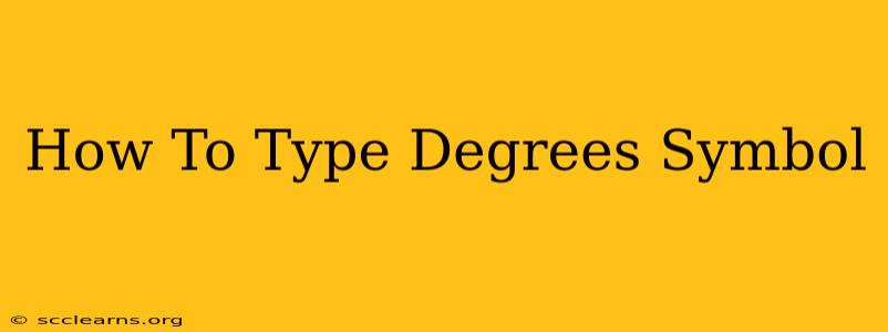 How To Type Degrees Symbol