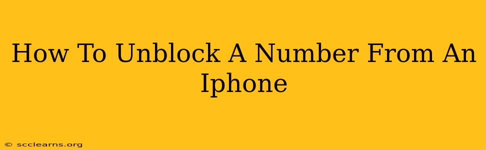 How To Unblock A Number From An Iphone