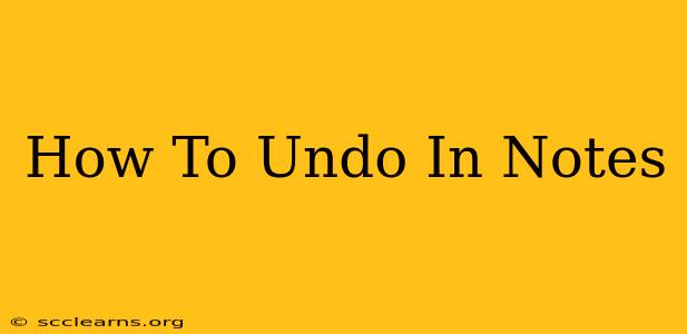 How To Undo In Notes