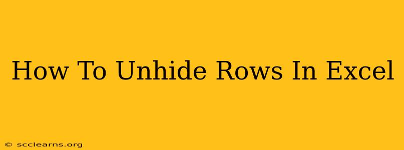 How To Unhide Rows In Excel