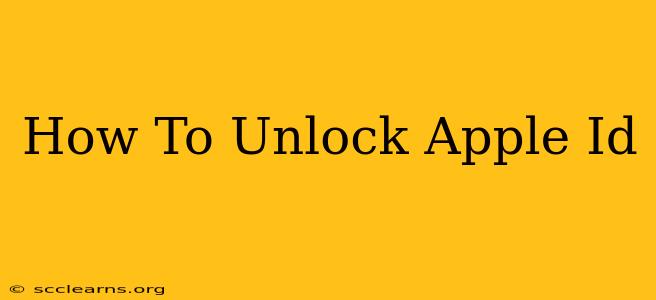 How To Unlock Apple Id