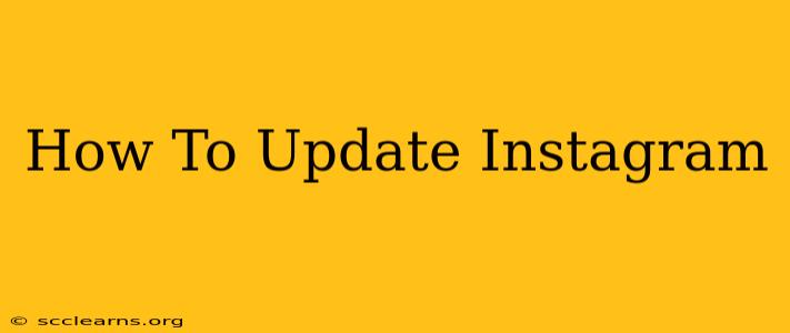 How To Update Instagram