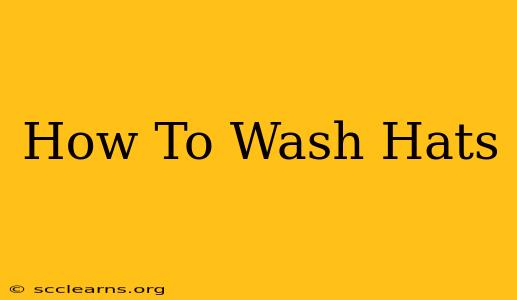 How To Wash Hats