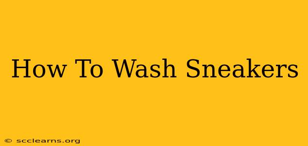 How To Wash Sneakers