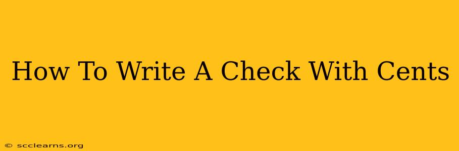 How To Write A Check With Cents