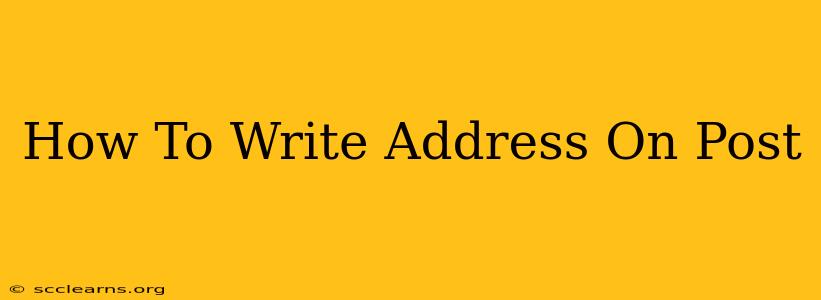 How To Write Address On Post