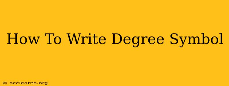 How To Write Degree Symbol