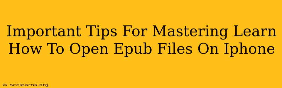 Important Tips For Mastering Learn How To Open Epub Files On Iphone