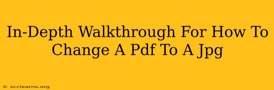 In-Depth Walkthrough For How To Change A Pdf To A Jpg