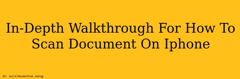 In-Depth Walkthrough For How To Scan Document On Iphone