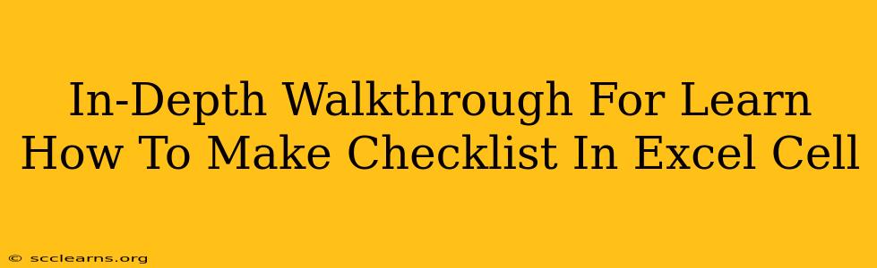 In-Depth Walkthrough For Learn How To Make Checklist In Excel Cell