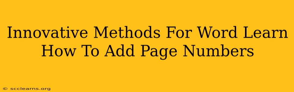 Innovative Methods For Word Learn How To Add Page Numbers