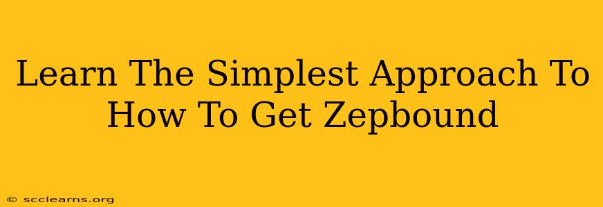 Learn The Simplest Approach To How To Get Zepbound