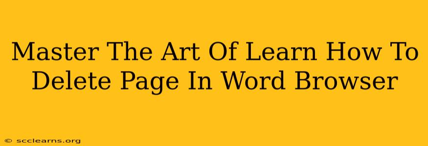 Master The Art Of Learn How To Delete Page In Word Browser