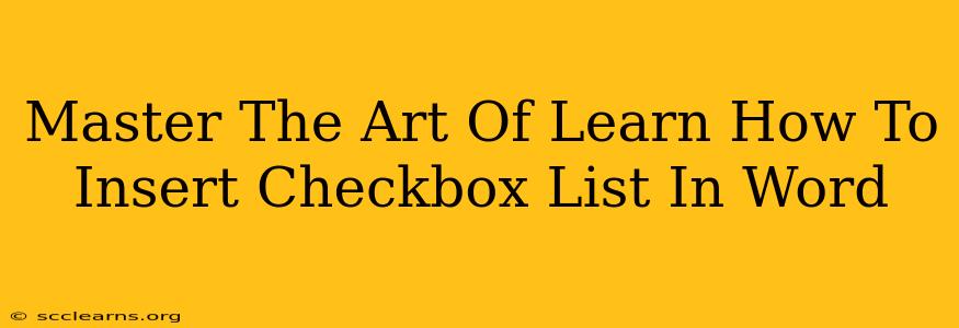 Master The Art Of Learn How To Insert Checkbox List In Word