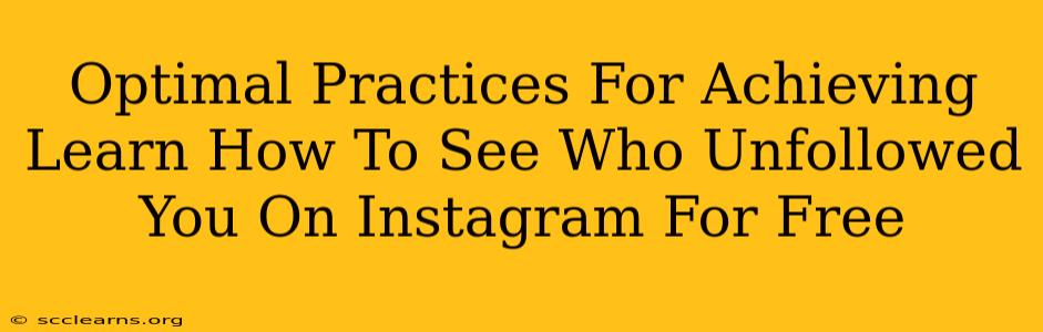 Optimal Practices For Achieving Learn How To See Who Unfollowed You On Instagram For Free