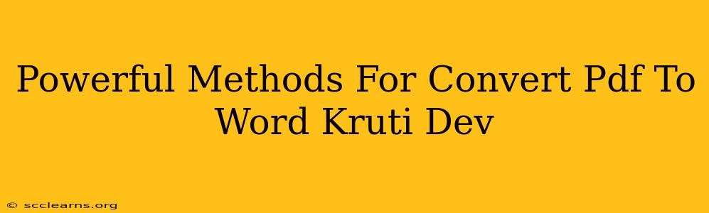 Powerful Methods For Convert Pdf To Word Kruti Dev