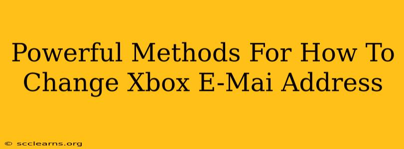 Powerful Methods For How To Change Xbox E-Mai Address