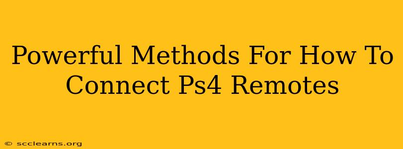 Powerful Methods For How To Connect Ps4 Remotes